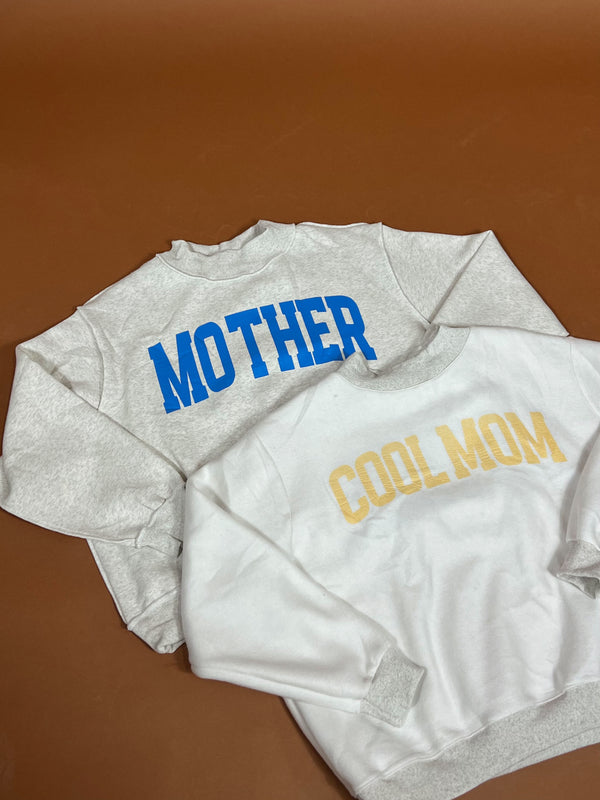 MOTHER/COOL MOM Reversible Sweatshirt