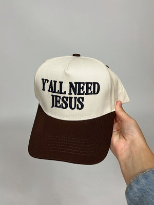 Y'all Need Jesus Hat
