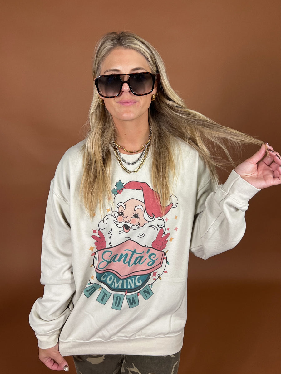 Santa's Coming To Town Sweatshirt